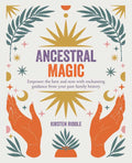 Ancestral Magic by Kirsten Riddle