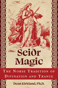 Seiðr Magic by Dean Kirkland